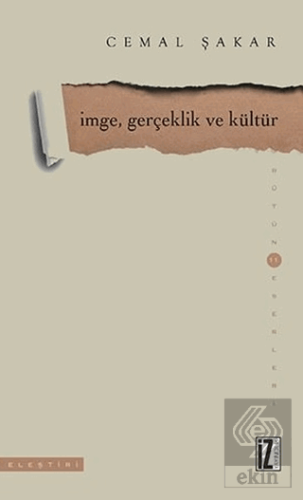 İmge, Gerçeklik ve Kültür