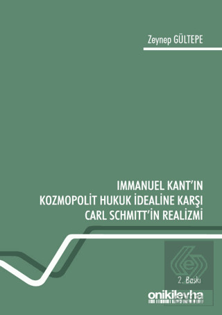 Immanuel Kant'ın Kozmopolit Hukuk İdealine Karşı C