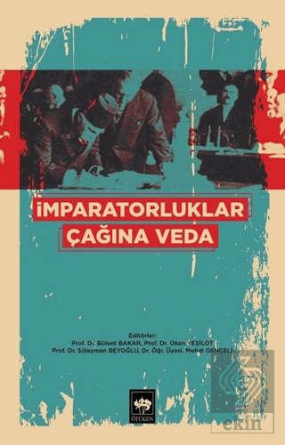 İmparatorluklar Çağına Veda