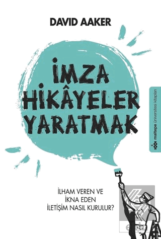 İmza Hikayeler Yaratmak