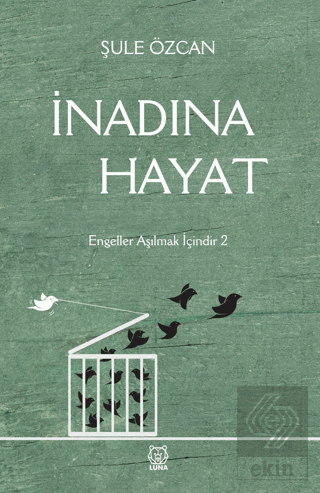 İnadına Hayat