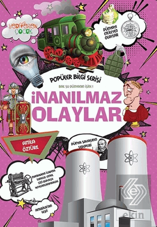 İnanılmaz Olaylar - Popüler Bilgi Serisi