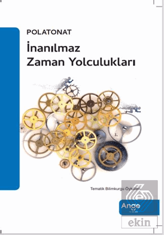 İnanılmaz Zaman Yolculukları