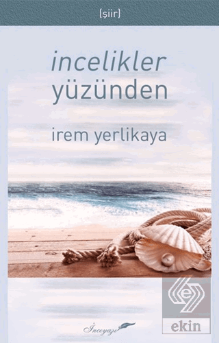 İncelikler Yüzünden