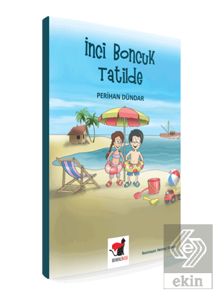 İnci Boncuk Tatilde