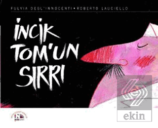 İncik Tom\'un Sırrı