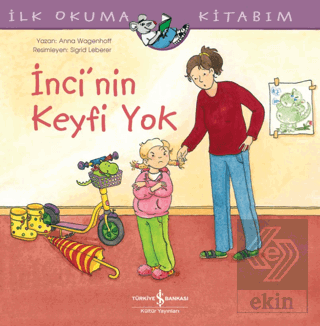 İnci'nin Keyfi Yok