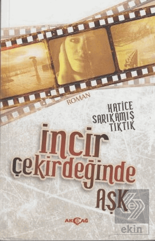 İncir Çekirdeğinde Aşk