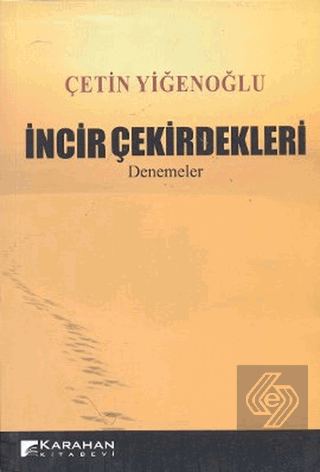 İncir Çekirdekleri