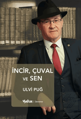 İncir, Çuval ve Sen