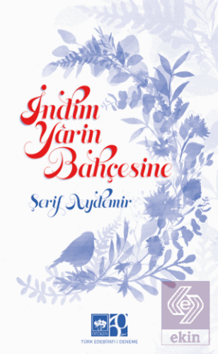 İndim Yarin Bahçesine