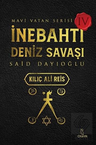 İnebahtı Deniz Savaşı - Kılıç Ali Reis