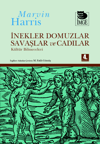 İnekler, Domuzlar, Savaşlar ve Cadılar Kültür Bilm