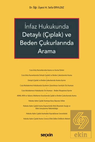 İnfaz Hukukunda Detaylı (Çıplak) ve Beden Çukurlarında Arama