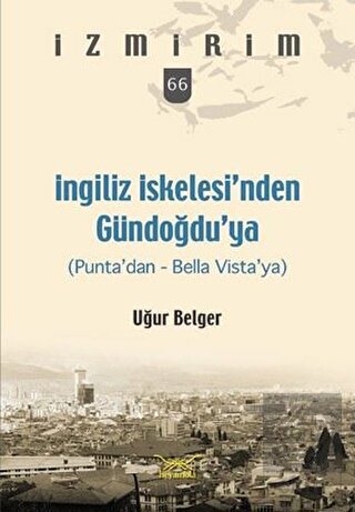 İngiliz İskelesi'nden Gündoğdu'ya