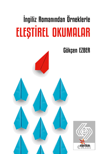 İngiliz Romanından Örneklerle Eleştirel Okumalar