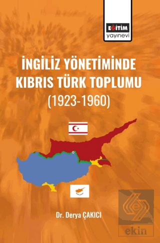 İngiliz Yönetiminde Kıbrıs Türk Toplumu