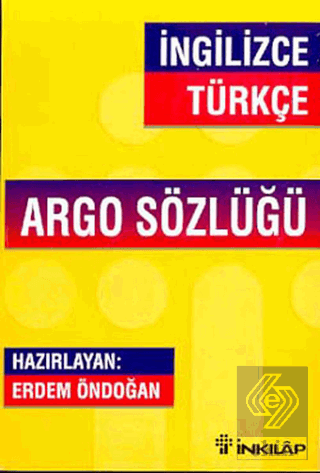 İngilizce - Türkçe Argo Sözlüğü