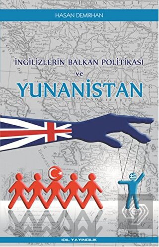 İngilizlerin Balkan Politikası ve Yunanistan