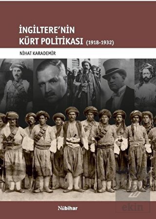 İngiltere\'nin Kürt Politikası 1918-1932