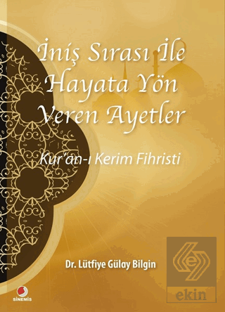 İniş Sırası ile Hayata Yön Veren Ayetler