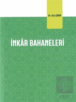 İnkar Bahaneleri