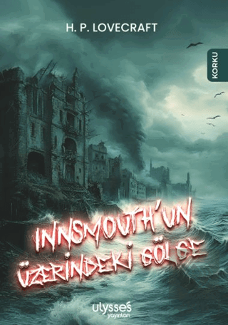 Innsmouth'un Üzerindeki Gölge