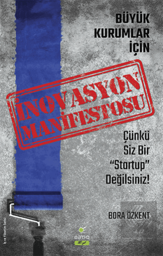 İnovasyon Manifestosu - Büyük Kurumlar İçin