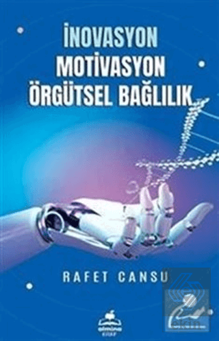 İnovasyon Mativasyon Örgütsel Bağlılık