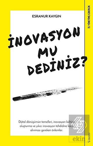 İnovasyon mu Dediniz?