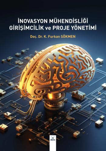 İnovasyon Mühendisliği Girişimcilik ve Proje Yönetimi