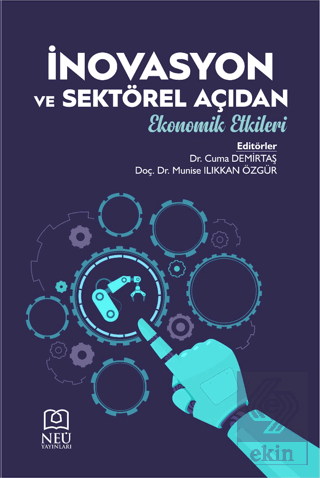 İnovasyon ve Sektörel Açıdan Ekonomik Etkileri