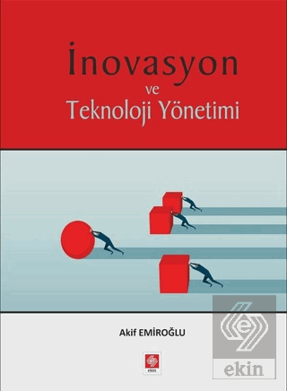 İnovasyon ve Teknoloji Yönetimi Akif Emiroğlu