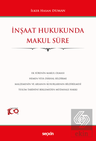 İnşaat Hukukunda Makul Süre