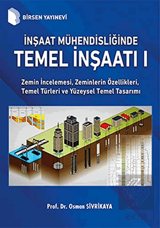 İnşaat Mühendisliğinde Temel İnşaatı 1