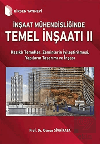 İnşaat Mühendisliğinde Temel İnşaatı 2