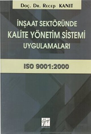 İnşaat Sektöründe Kalite Yönetim Sistemi Uygulamal