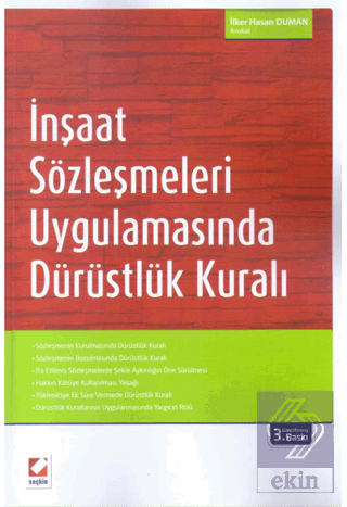 İnşaat Sözleşmeleri Uygulamasında Dürüstlük Kuralı