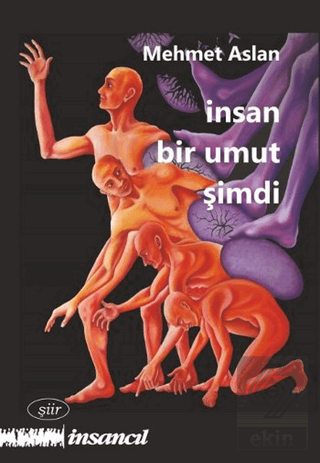 İnsan Bir Umut Şimdi