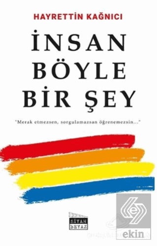 İnsan Böyle Bir Şey