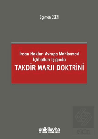 İnsan Hakları Avrupa Mahkemesi İçtihatları Işığınd