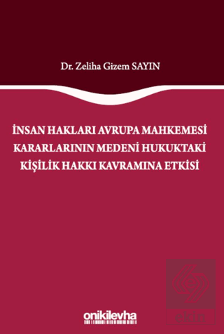 İnsan Hakları Avrupa Mahkemesi Kararlarının Medeni Hukuktaki Kişilik H