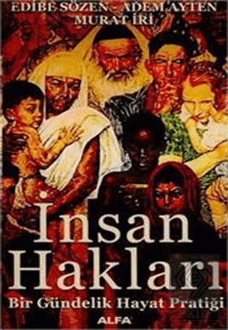 İnsan Hakları Bir Gündelik Hayat Pratiği