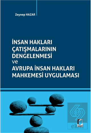 İnsan Hakları Çatışmalarının Dengelenmesi ve Avrup