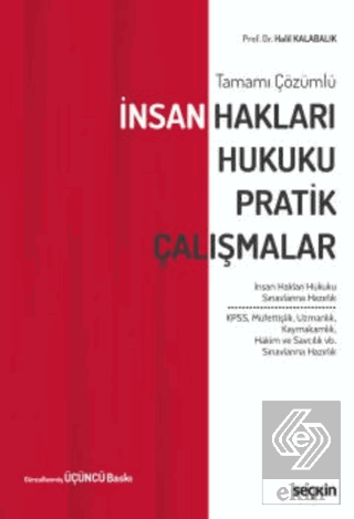 İnsan Hakları Hukuku Pratik Çalışmalar