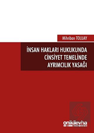 İnsan Hakları Hukukunda Cinsiyet Temelinde Ayrımcı