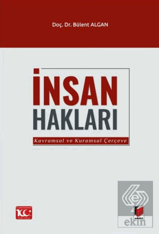 İnsan Hakları (Kavramsal ve Kuramsal Çerçeve)