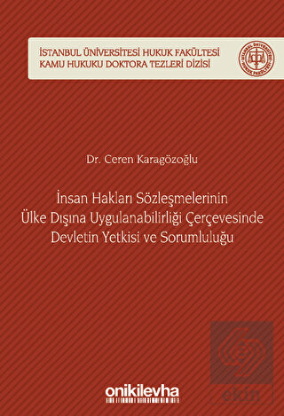 İnsan Hakları Sözleşmelerinin Ülke Dışına Uygulana