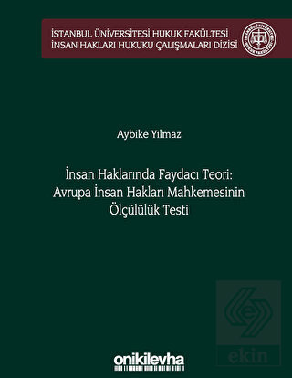 İnsan Haklarında Faydacı Teori: Avrupa İnsan Hakla