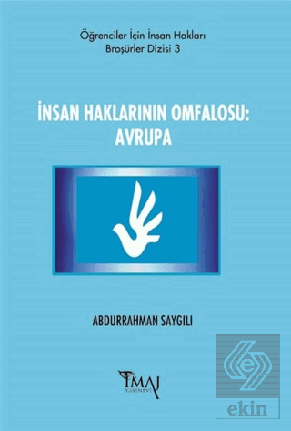 İnsan Haklarının Omfalosu: Avrupa